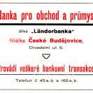 Bankovnictví: reklamní leták Länderbank 1928; podle České Budějovice 1928.