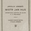 Jeremiáš Jaroslav: kantáta Mistr Jan Hus, tisk 1920; SOkA.