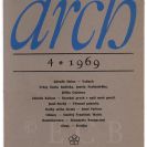 Časopisy: poslední číslo časopisu Arch 1969; JVK.