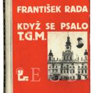 Růže: vzpomínková kniha Františka Rady; obálka V. Požárek.