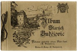 Fiala Karel: titulní strana publikace Album starých Budějovic tiskem K. Fialy; podle Album starých Budějovic 1924.